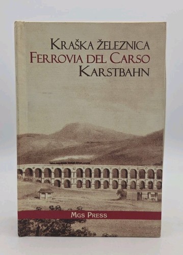 Karstbahn ferrovia del carso - ferrovia,